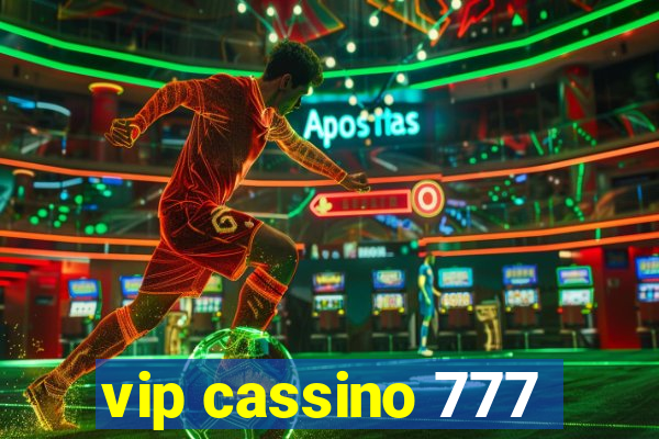 vip cassino 777